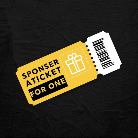 Sponsor a ticket for one